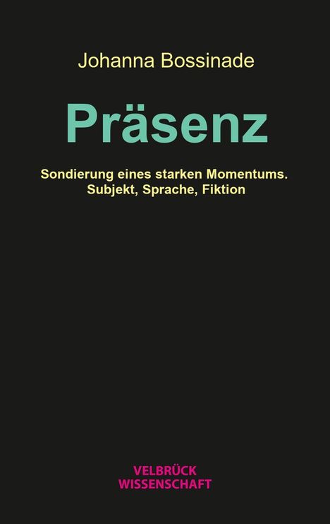 Johanna Bossinade: Präsenz, Buch