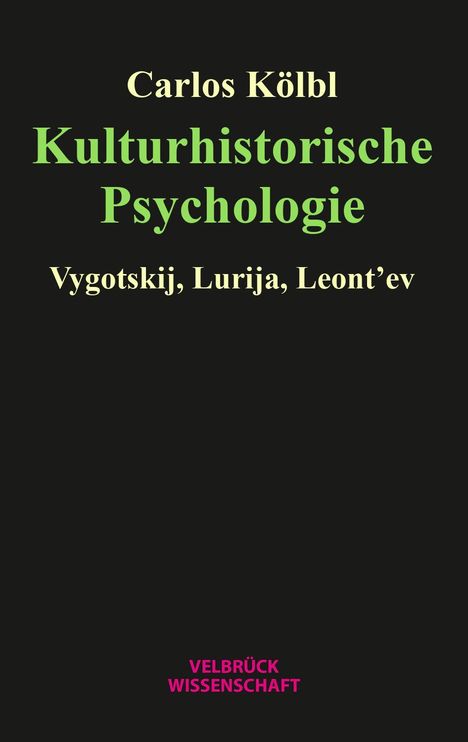 Carlos Kölbl: Kulturhistorische Psychologie, Buch