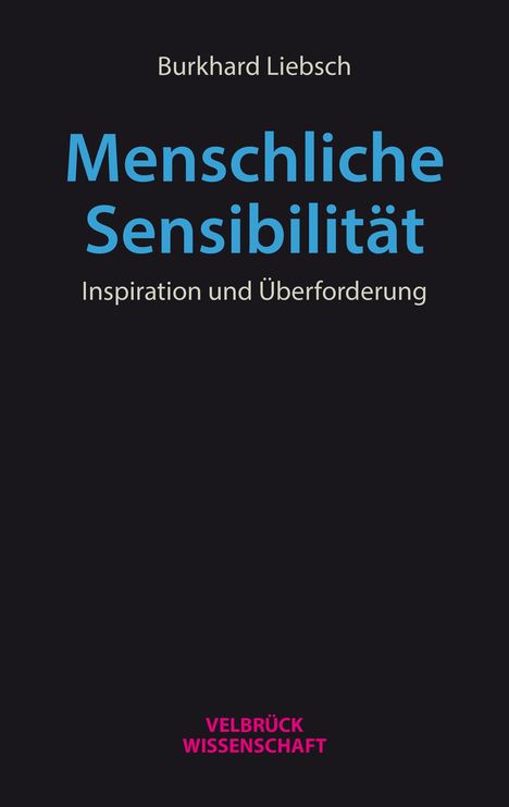 Burkhard Liebsch: Menschliche Sensibilität, Buch