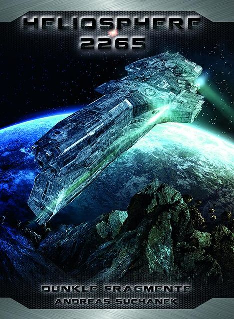 Andreas Suchanek: Heliosphere 2265 - Der Fraktal-Zyklus 1 - Dunkle Fragmente (Bände 1-4), Buch