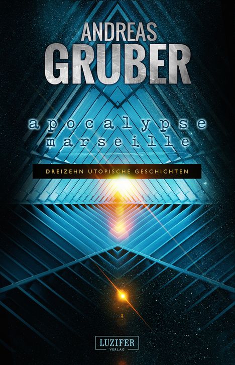 Andreas Gruber: Apocalypse Marseille, Buch