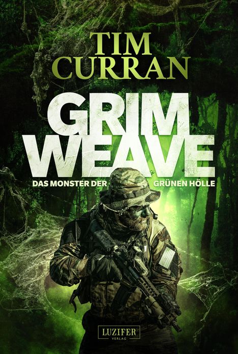 Tim Curran: GRIMWEAVE - Das Monster der grünen Hölle, Buch