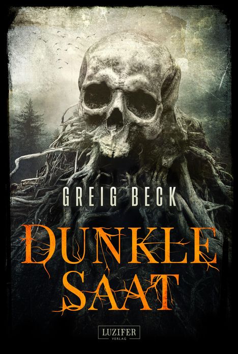 Greig Beck: Dunkle Saat, Buch