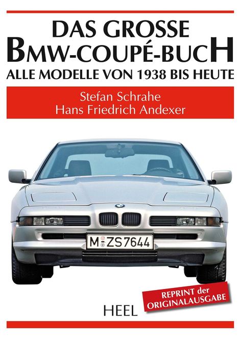 Stefan Schrahe: Das grosse BMW-Coupé-Buch, Buch