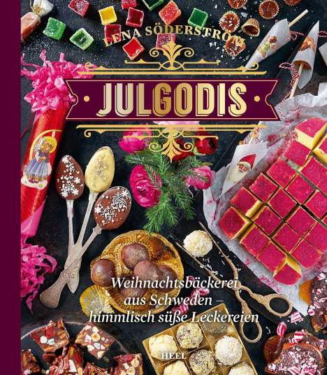 Lena Söderström: Söderström, L: Julgodis - Weihnachtsbäckerei aus Schweden, Buch