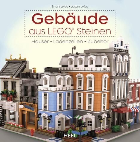 Brian Lyles: Gebäude aus LEGO® Steinen, Buch