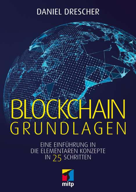 Daniel Drescher: Blockchain Grundlagen, Buch