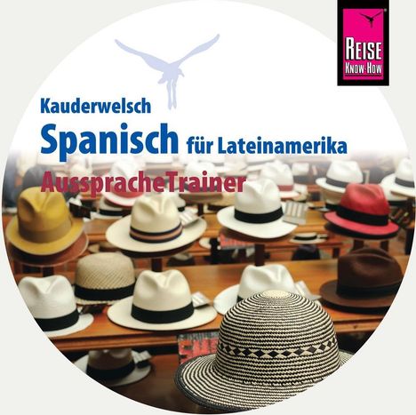 Vicente Celi-Kresling: Reise Know-How Kauderwelsch AusspracheTrainer Spanisch für Lateinamerika, CD