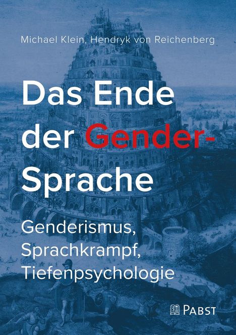 Michael Klein: Das Ende der Gender-Sprache, Buch