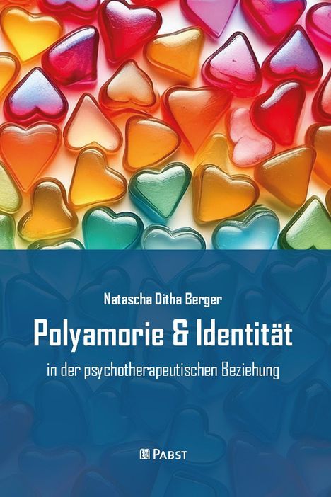 Natascha Ditha Berger: Polyamorie &amp; Identität, Buch