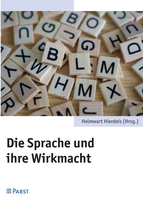 Die Sprache und ihre Wirkmacht, Buch