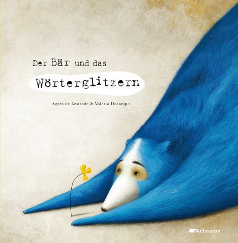 Agnès de Lestrade: Der Bär und das Wörterglitzern, Buch