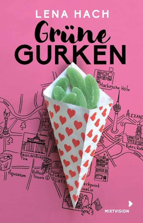 Lena Hach: Grüne Gurken, Buch