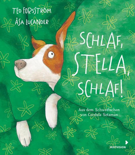 Ted Forsström: Schlaf, Stella, schlaf!, Buch