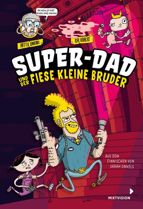 Arttu Unkari: Super-Dad und der fiese kleine Bruder, Buch
