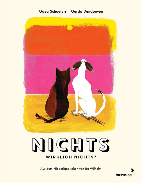 "Nichts. Wirklich nichts?" Zwei stilisierte Tiere, eine Katze und ein Hund, sitzen nebeneinander vor einem bunten Hintergrund.