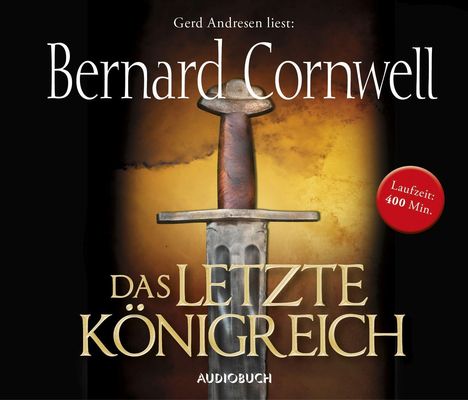 Bernard Cornwell: Das letzte Königreich (MP3-CD), MP3-CD