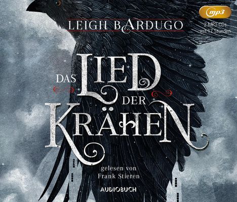 Leigh Bardugo: Das Lied der Krähen, 2 MP3-CDs