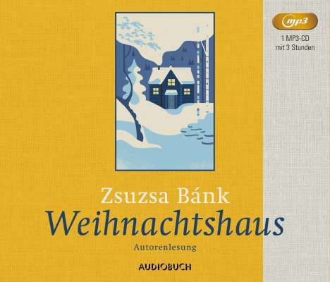 Zsuzsa Bánk: Bánk, Z: Weihnachtshaus/MP3-CD, Diverse
