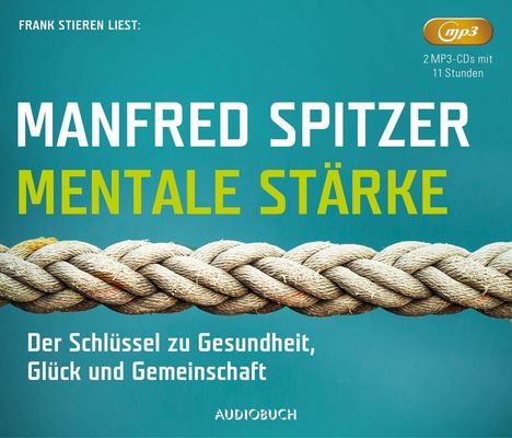 Manfred Spitzer: Mentale Stärke, 2 MP3-CDs