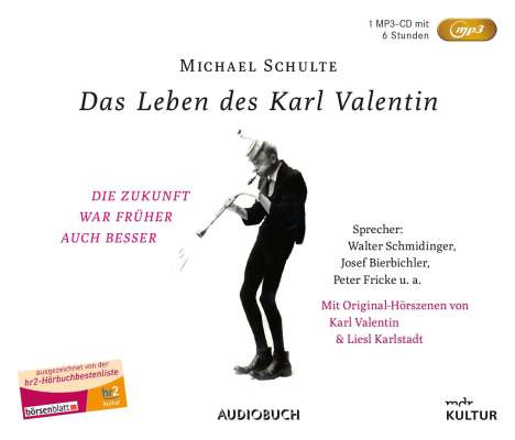 Michael Schulte: Das Leben des Karl Valentin (Sonderausgabe), MP3-CD