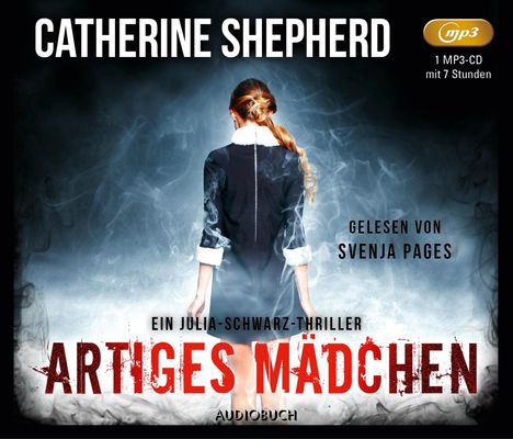 Catherine Shepherd: Artiges Mädchen, MP3-CD