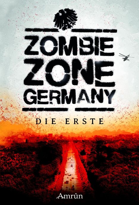 Zombie Zone Germany: Die Erste, Buch