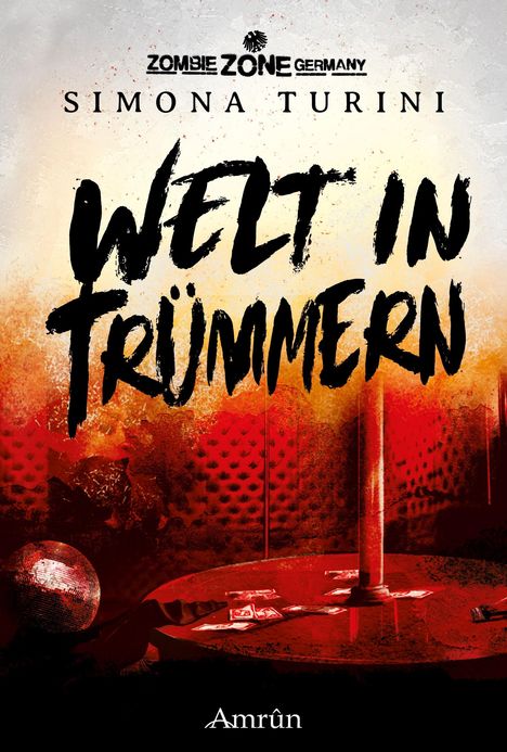 Carolin Gmyrek: Zombie Zone Germany: Welt in Trümmern, Buch