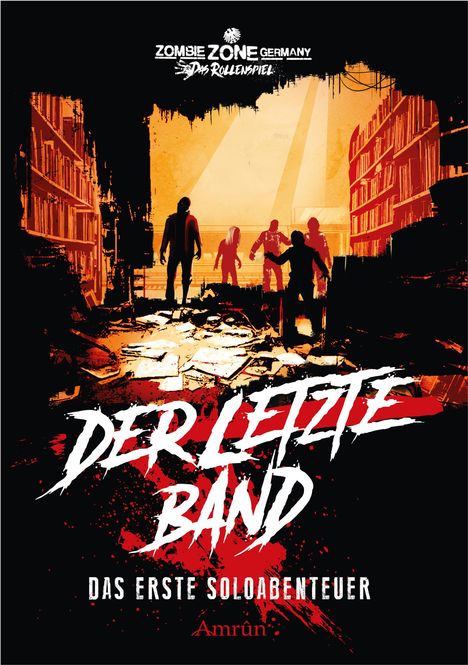 Oliver Bayer: Zombie Zone Germany - Das Rollenspiel: Der letzte Band, Buch