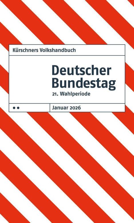 "Kürschners Volkshandbuch, Deutscher Bundestag, 21. Wahlperiode, Januar 2026" auf diagonalen roten Streifen.