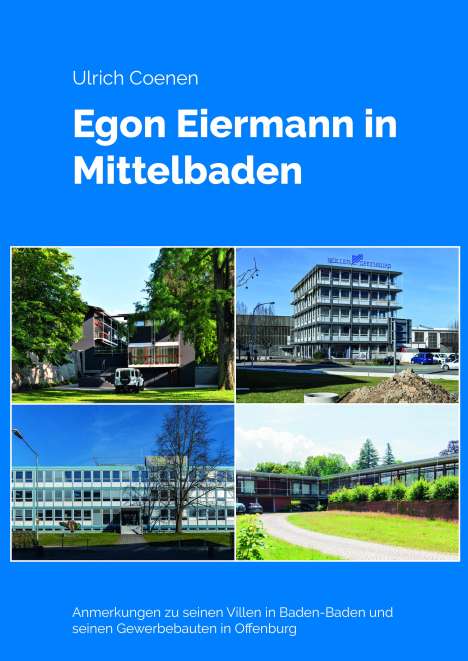 Ulrich Coenen: Egon Eiermann in Mittelbaden, Buch