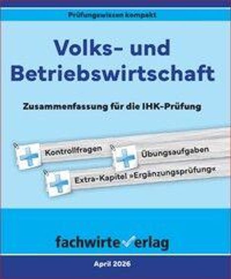 Texte: "Volks- und Betriebswirtschaft", "Zusammenfassung für die IHK-Prüfung", "Kontrollfragen", "Übungsaufgaben". Cover in Blau.