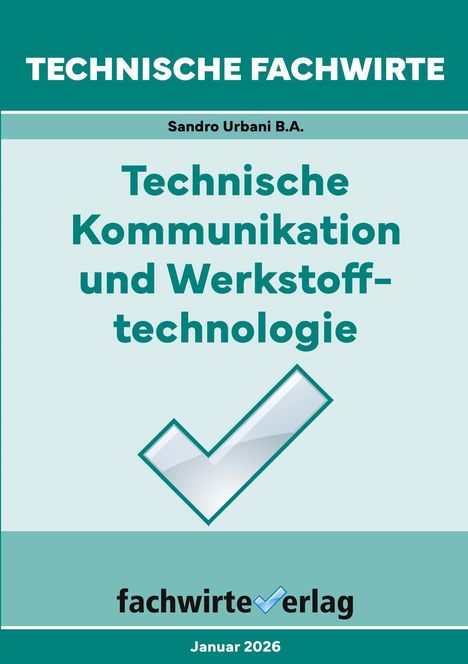 "Technische Kommunikation und Werkstofftechnologie" steht zentral, grün-weiß, mit Häkchen. Unten: "Januar 2026".