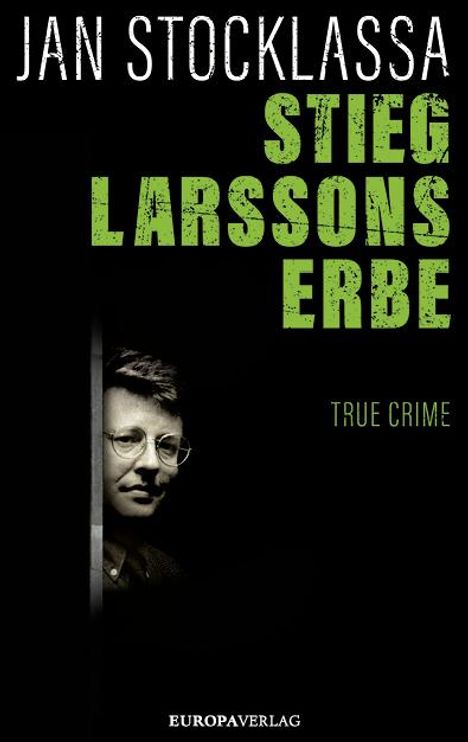 Jan Stocklassa: Stieg Larssons Erbe, Buch