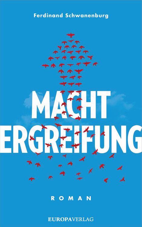 Ferdinand Schwanenburg: Machtergreifung, Buch