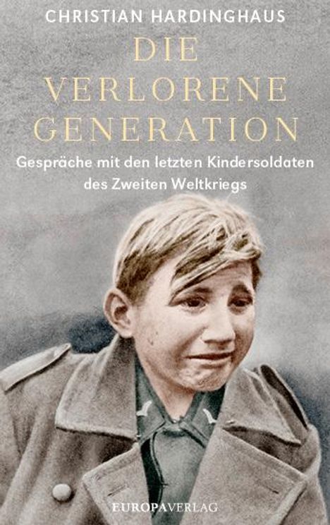 Christian Hardinghaus: Die verlorene Generation, Buch