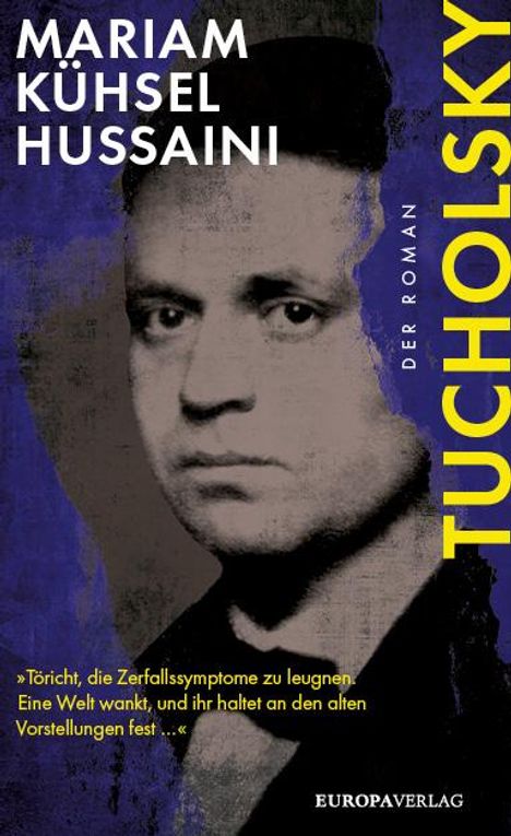 Mariam Kühsel-Hussaini: Tucholsky, Buch