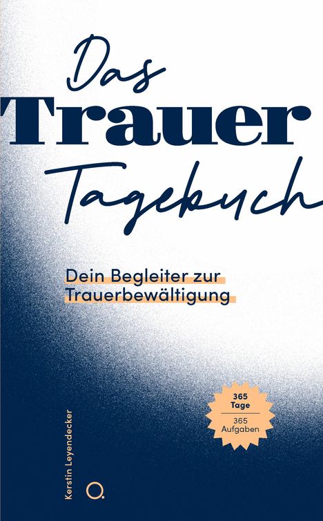 Kerstin Leyendecker: Das Trauer-Tagebuch, Buch