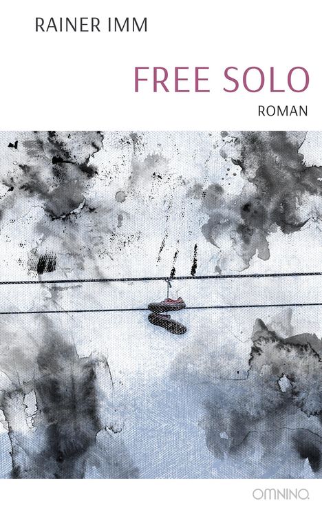 Rainer Imm: Free Solo, Buch
