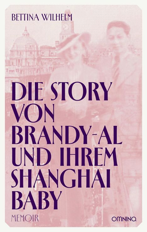 „DIE STORY VON BRANDY-AL UND IHREM SHANGHAI BABY“ in lila Schrift, Hintergrund ein unscharfes Paar vor einem historischen Gebäude.