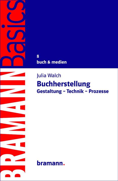 Julia Walch: Buchherstellung, Buch
