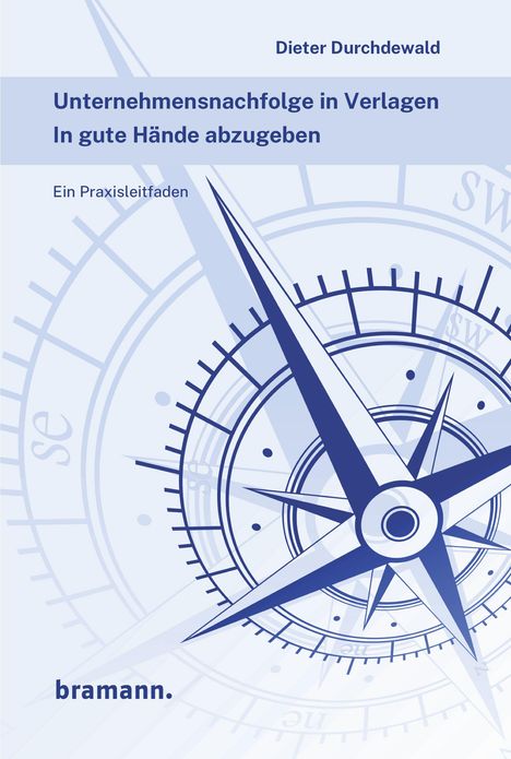 Dieter Durchdewald: Unternehmensnachfolge in Verlagen, Buch