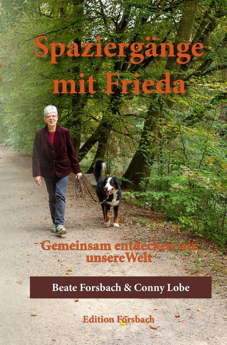 Beate Forsbach: Spaziergänge mit Frieda, Buch