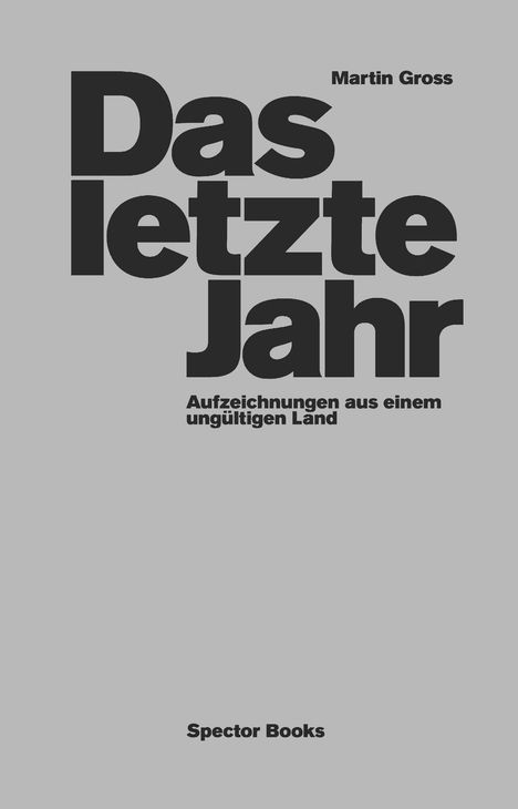 Martin Gross: Das letzte Jahr, Buch