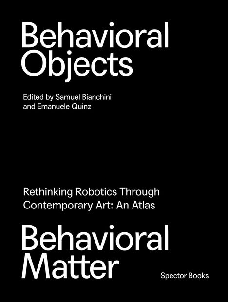 Behavioral Objects, Behavioral Matter, Buch