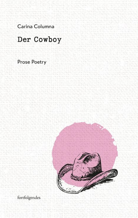 Carina Columna: Der Cowboy, Buch