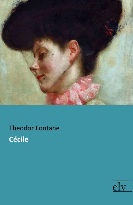 Theodor Fontane: Cécile, Buch