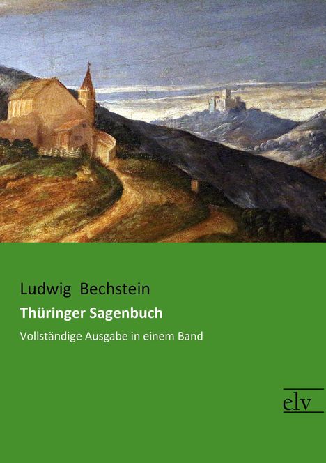 Ludwig Bechstein: Thüringer Sagenbuch, Buch