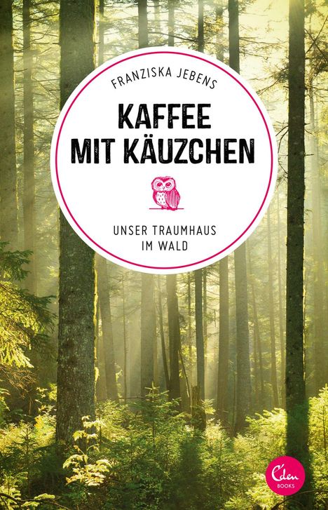 Franziska Jebens: Kaffee mit Käuzchen, Buch