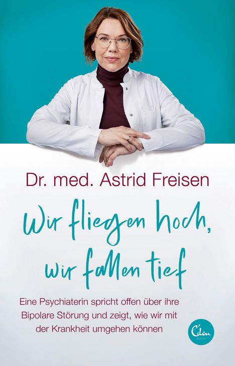 Astrid Freisen: Wir fliegen hoch, wir fallen tief, Buch
